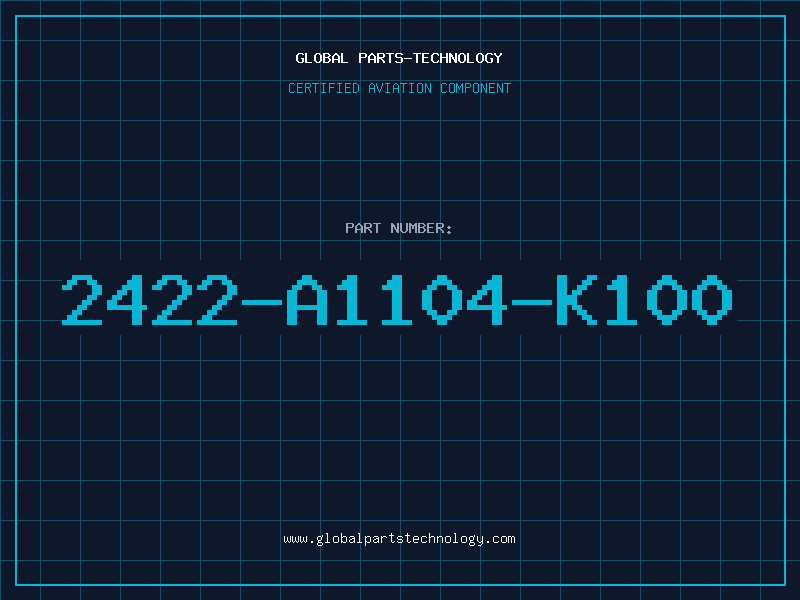Aviation Part 2422-A1104-K100
