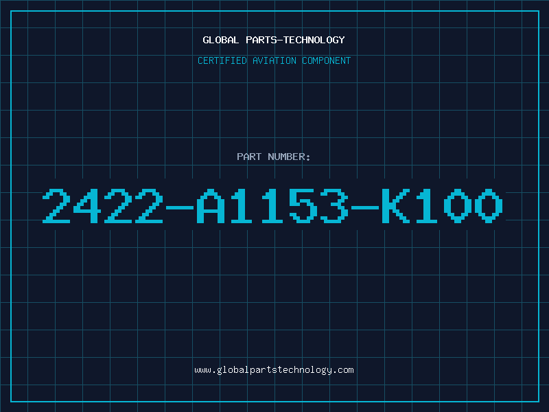 Aviation Part 2422-A1153-K100