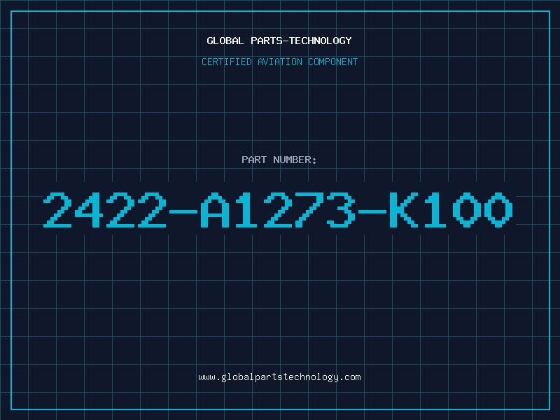 Aviation Part 2422-A1273-K100