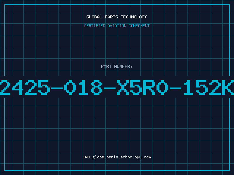 Aviation Part 2425-018-X5R0-152K