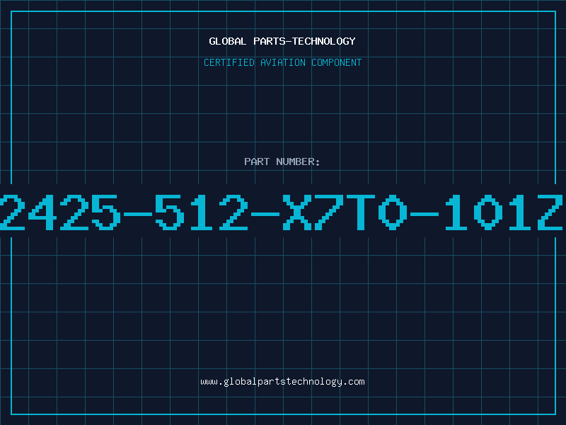 Aviation Part 2425-512-X7T0-101Z
