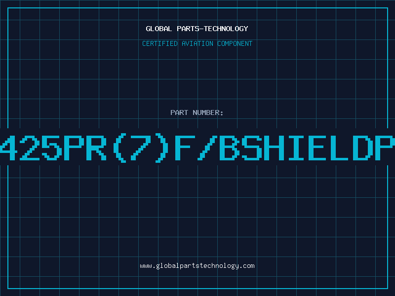 Aviation Part 2425PR(7)F/BSHIELDPV