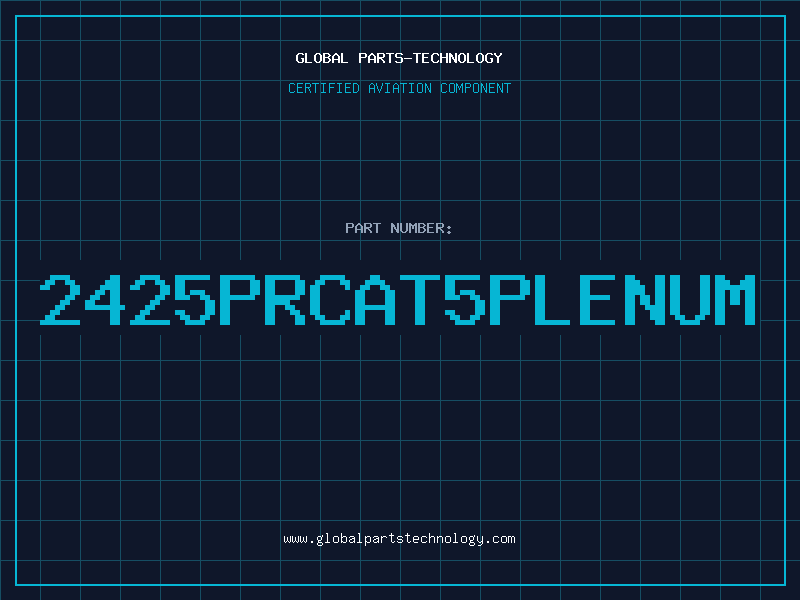 Aviation Part 2425PRCAT5PLENUM