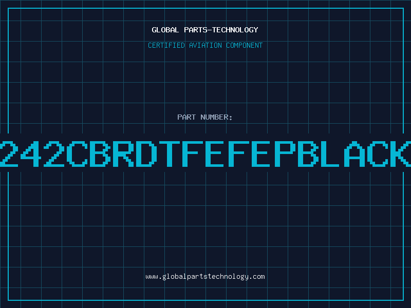 Aviation Part 242CBRDTFEFEPBLACK