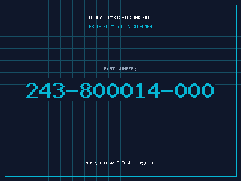 Aviation Part 243-800014-000