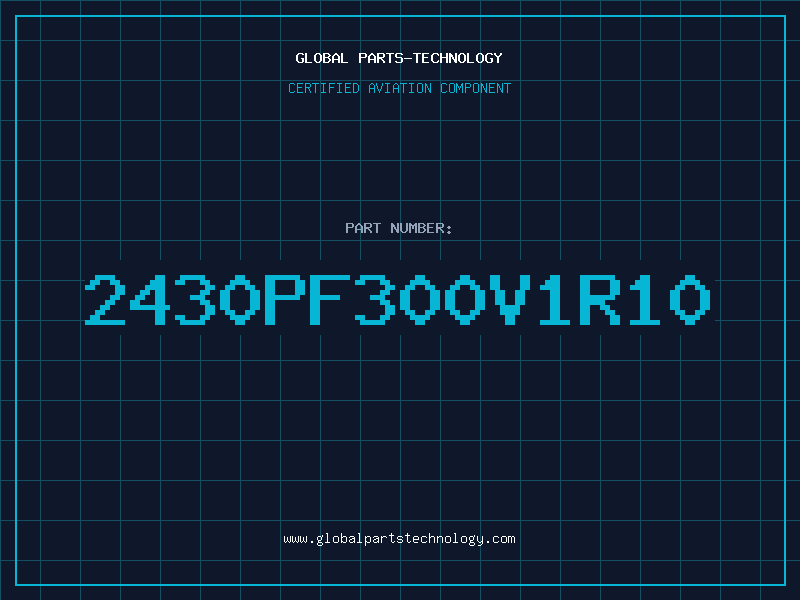 Aviation Part 2430PF300V1R10
