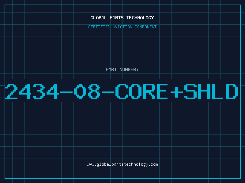 Aviation Part 2434-08-CORE+SHLD