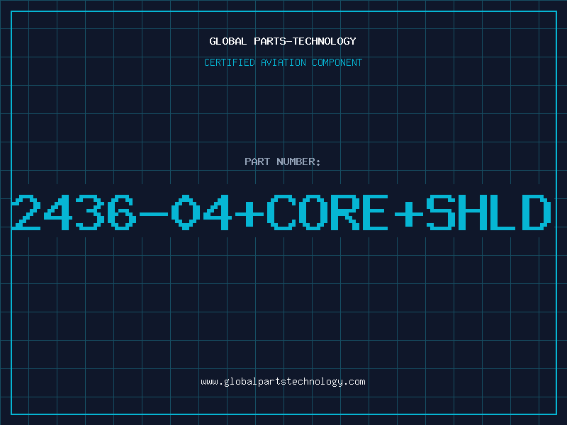 Aviation Part 2436-04+CORE+SHLD