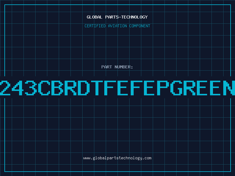 Aviation Part 243CBRDTFEFEPGREEN