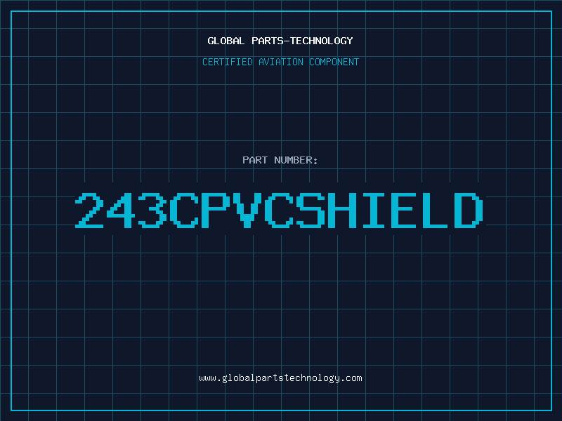 Aviation Part 243CPVCSHIELD