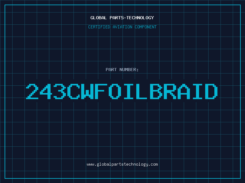 Aviation Part 243CWFOILBRAID