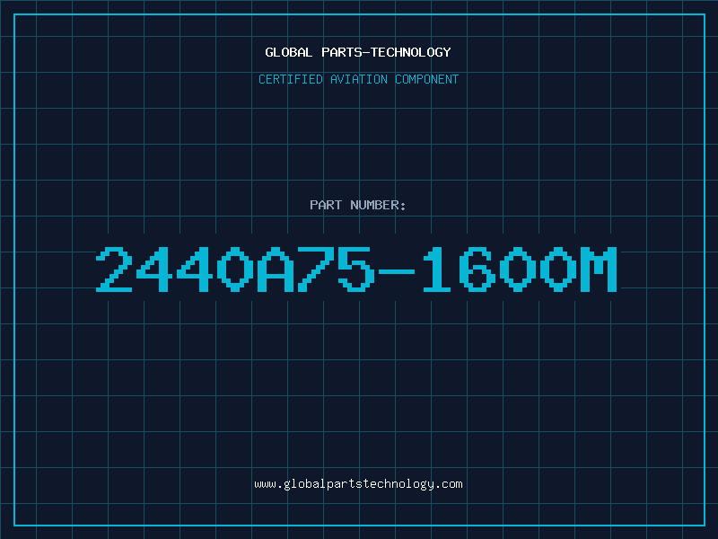 Aviation Part 2440A75-1600M
