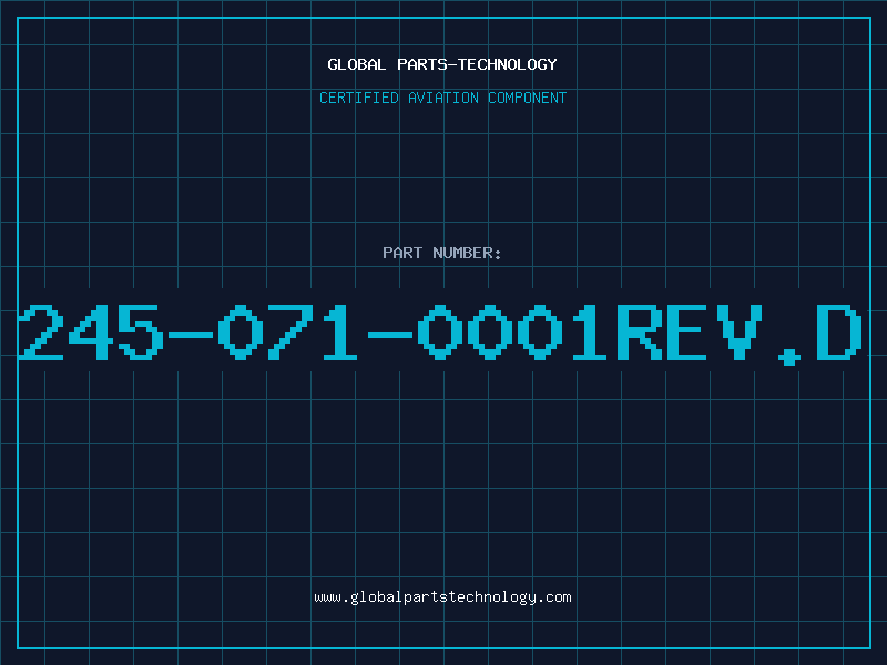 Aviation Part 245-071-0001REV.D