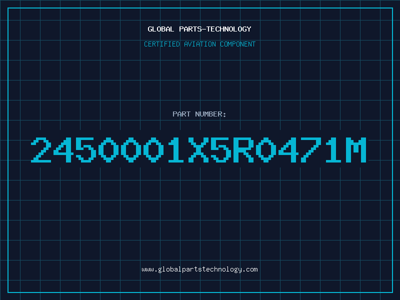 Aviation Part 2450001X5R0471M