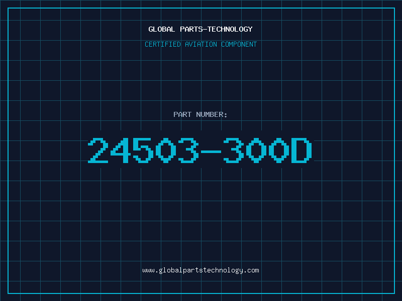 Aviation Part 24503-300D