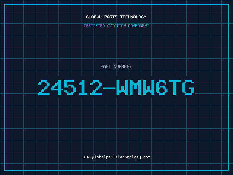 Aviation Part 24512-WMW6TG