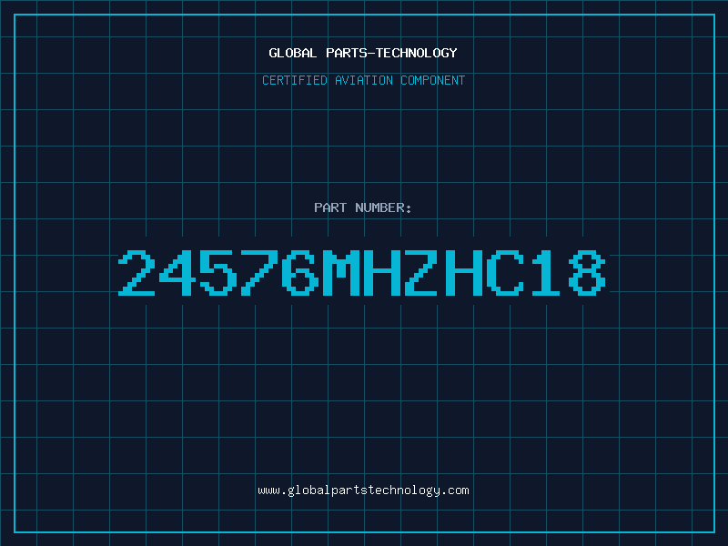 Aviation Part 24576MHZHC18