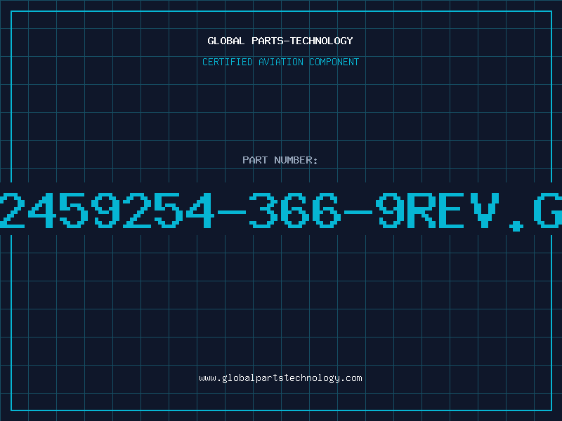 Aviation Part 2459254-366-9REV.G