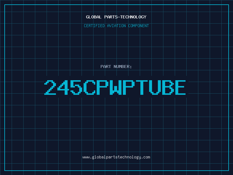 Aviation Part 245CPWPTUBE