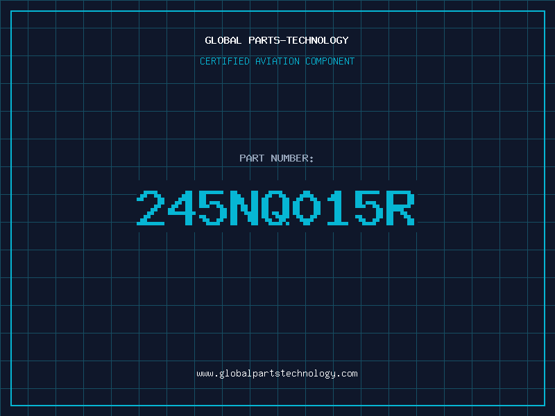 Aviation Part 245NQ015R
