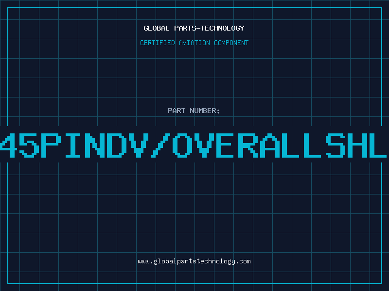 Aviation Part 245PINDV/OVERALLSHLD