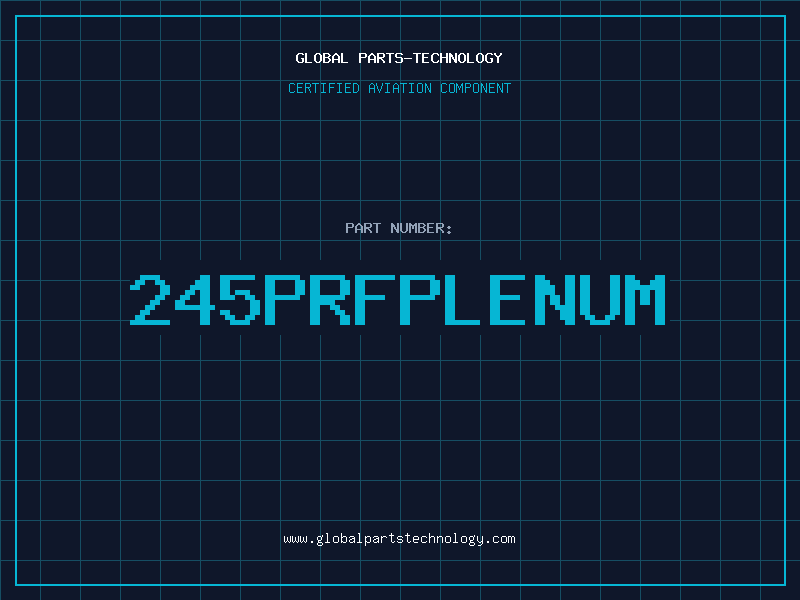 Aviation Part 245PRFPLENUM