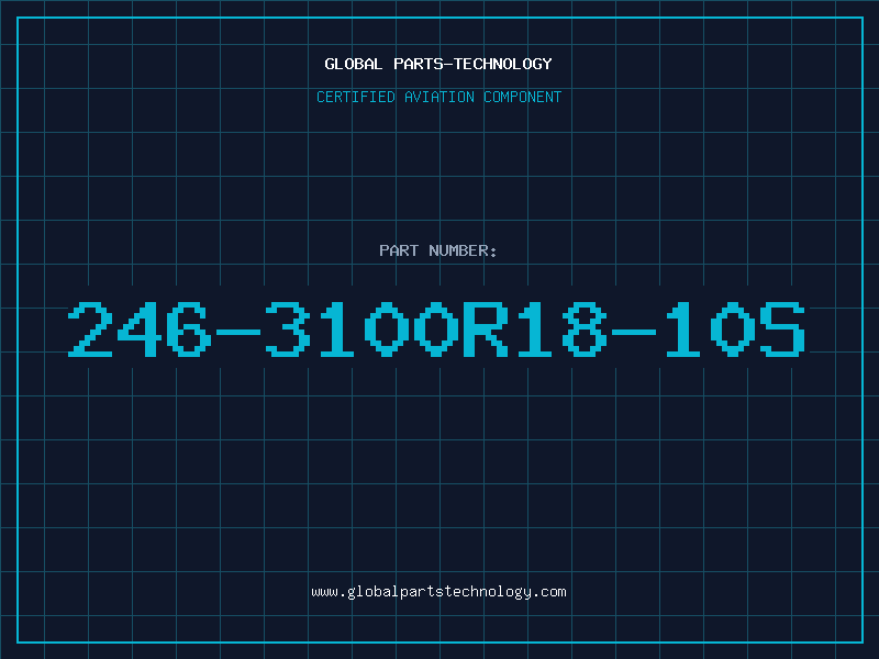 Aviation Part 246-3100R18-10S