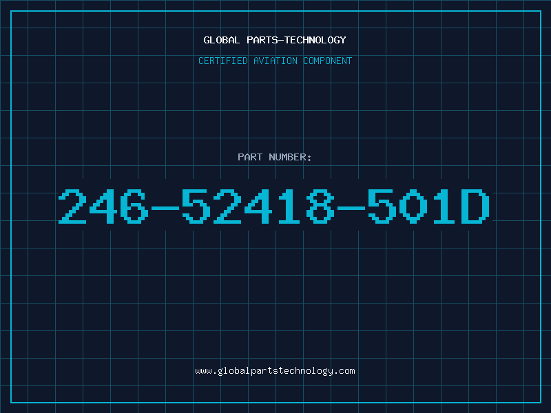 Aviation Part 246-52418-501D