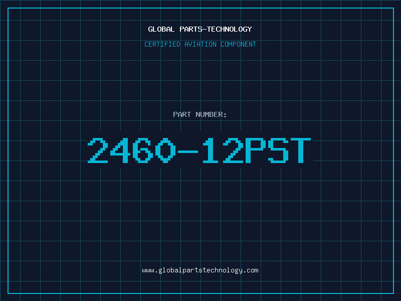 Aviation Part 2460-12PST
