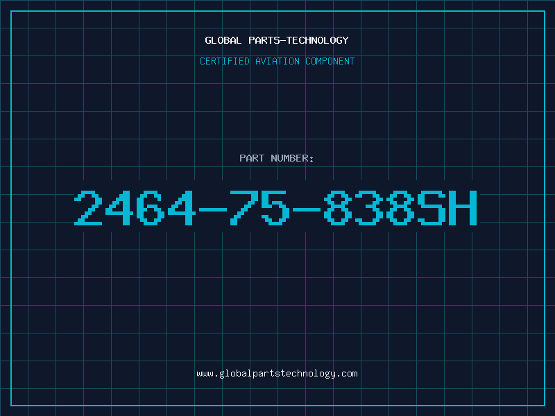 Aviation Part 2464-75-838SH