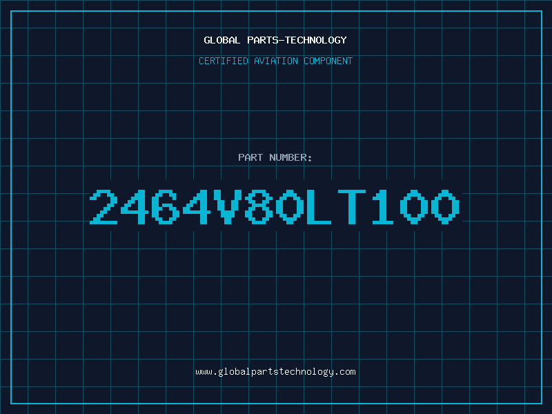 Aviation Part 2464V80LT100