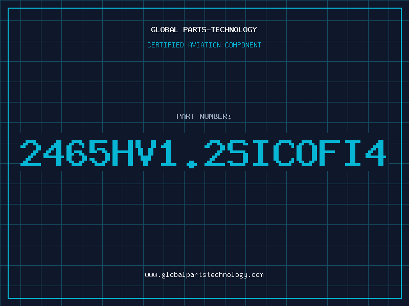 Aviation Part 2465HV1.2SICOFI4