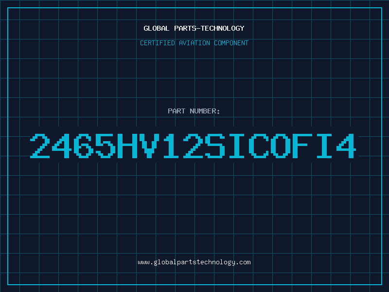 Aviation Part 2465HV12SICOFI4