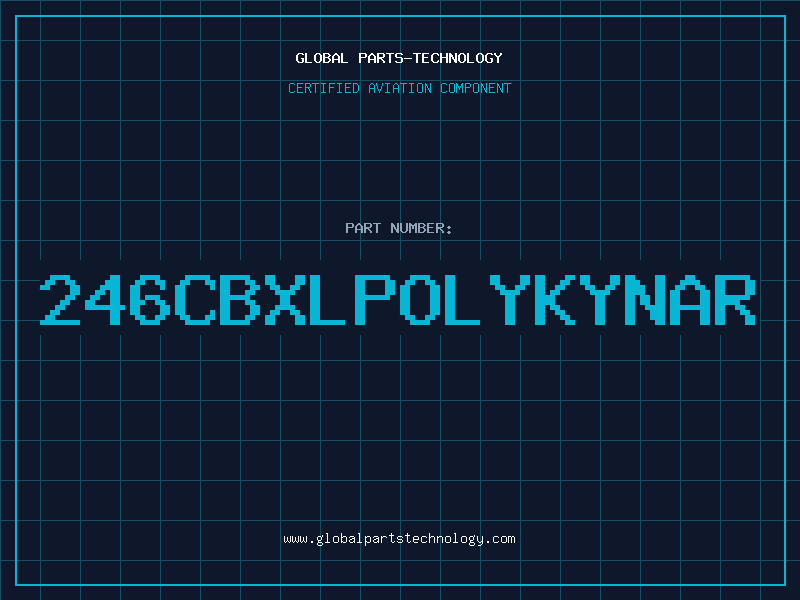 Aviation Part 246CBXLPOLYKYNAR