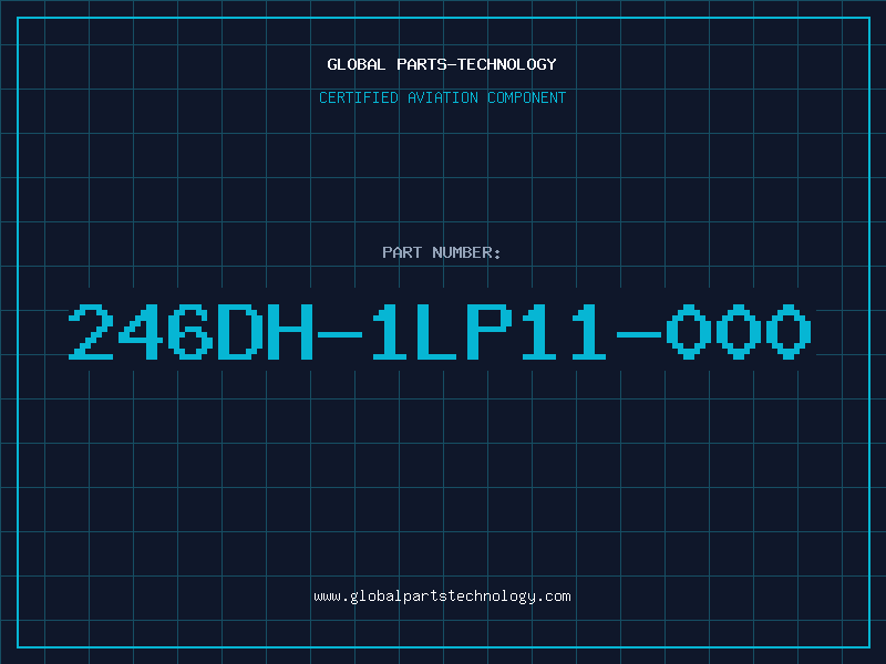 Aviation Part 246DH-1LP11-000