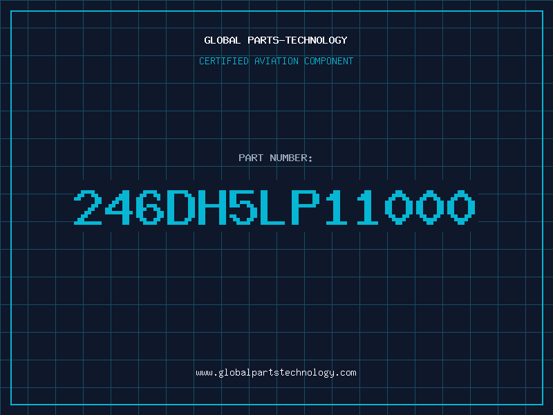 Aviation Part 246DH5LP11000