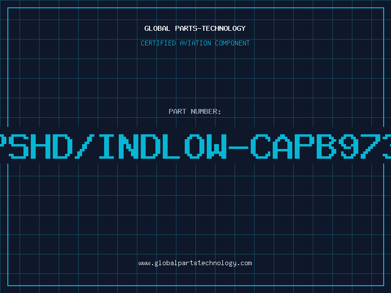 Aviation Part 246PSHD/INDLOW-CAPB9731PV