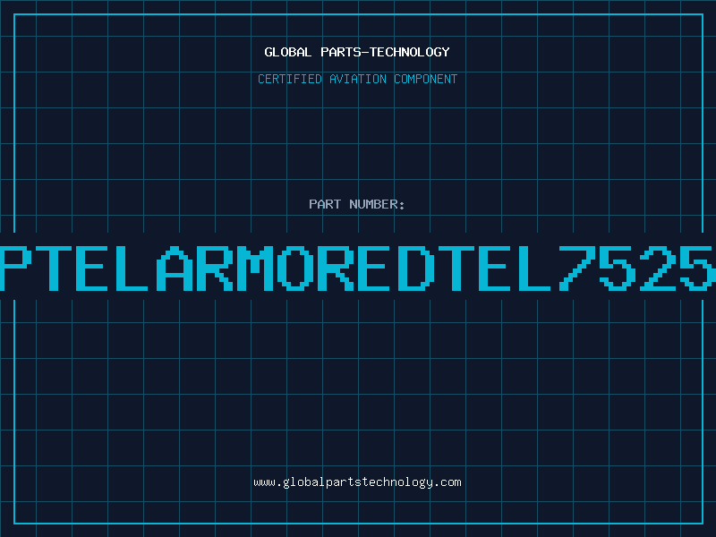 Aviation Part 246PTELARMOREDTEL7525751