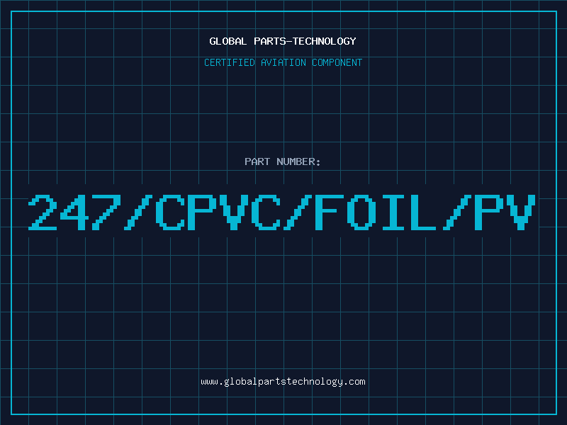 Aviation Part 247/CPVC/FOIL/PV