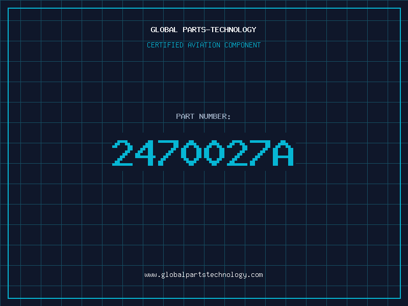 Aviation Part 2470027A