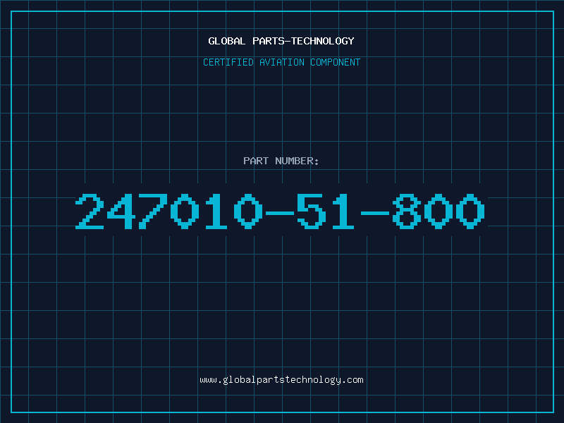 Aviation Part 247010-51-800