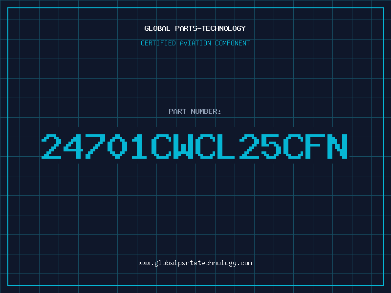 Aviation Part 24701CWCL25CFN