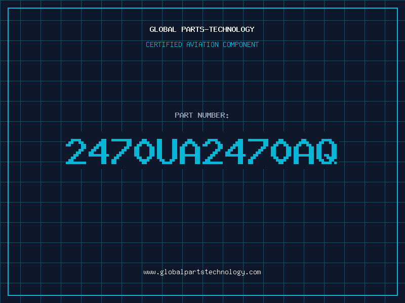Aviation Part 2470UA2470AQ