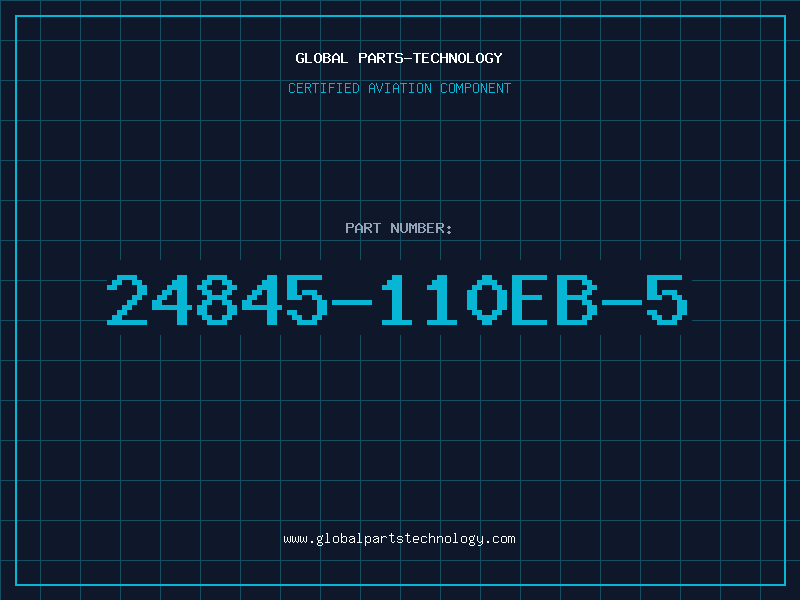 Aviation Part 24845-110EB-5