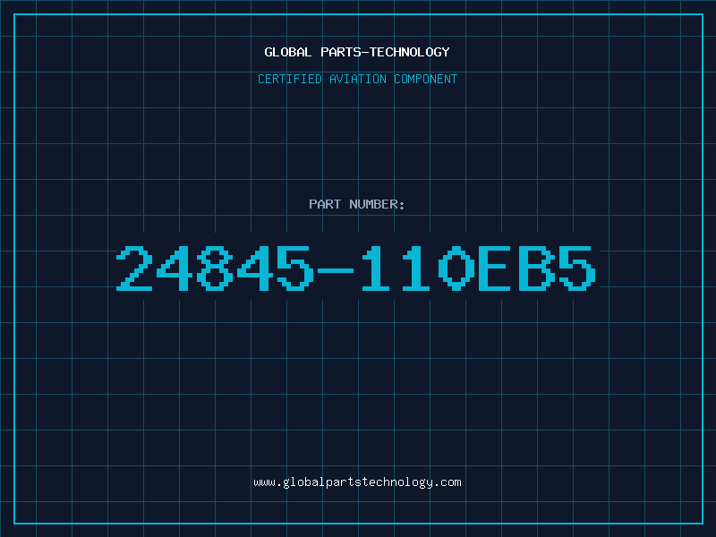 Aviation Part 24845-110EB5