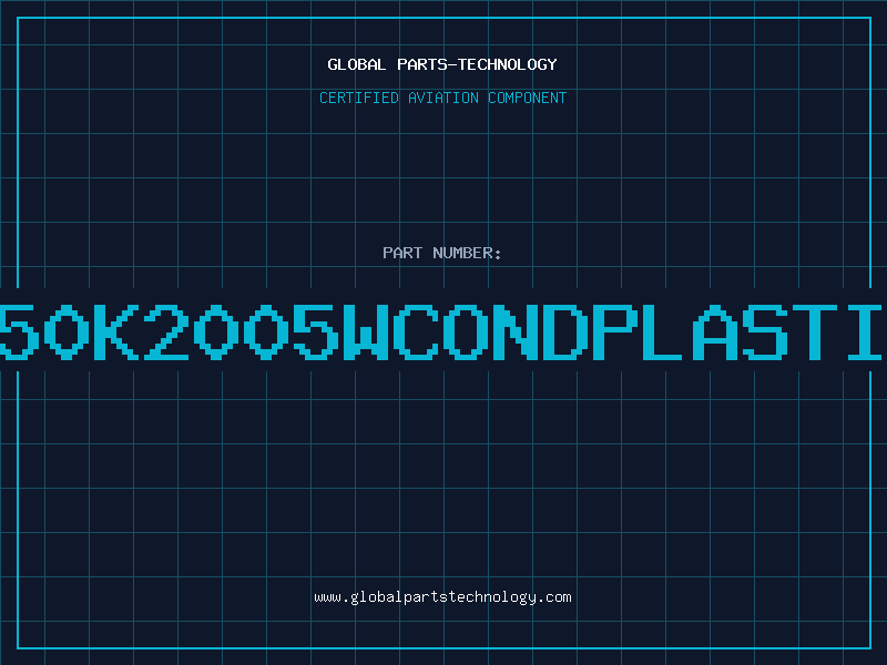 Aviation Part 24850K2005WCONDPLASTICLO
