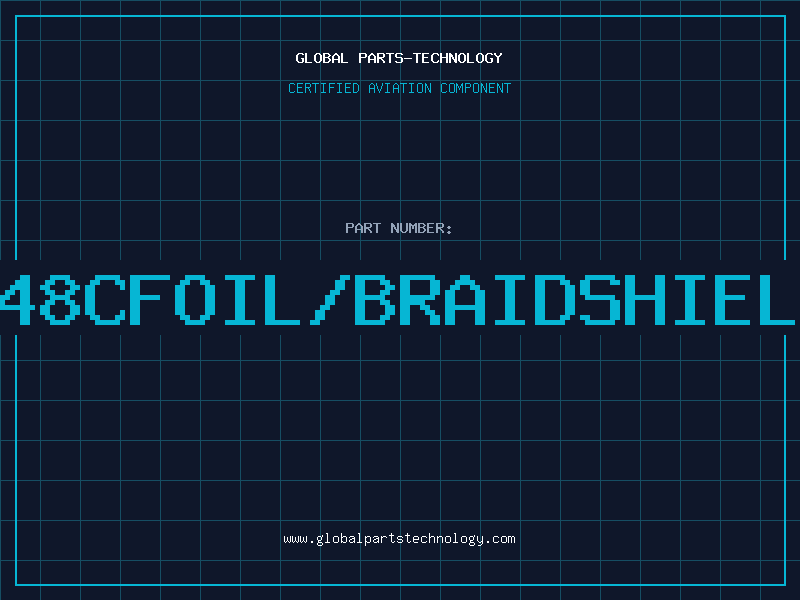 Aviation Part 248CFOIL/BRAIDSHIELD