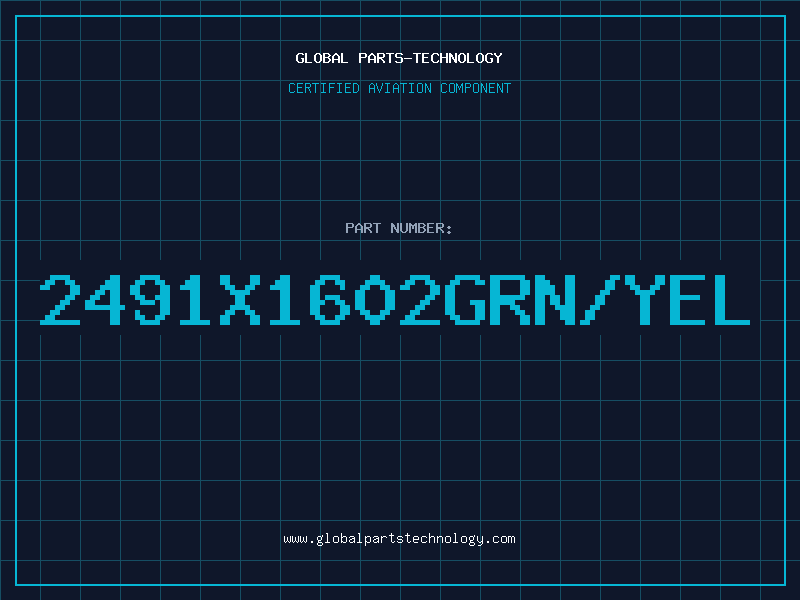 Aviation Part 2491X1602GRN/YEL