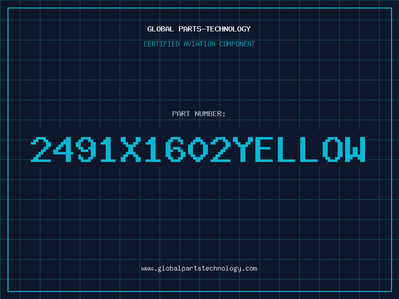 Aviation Part 2491X1602YELLOW