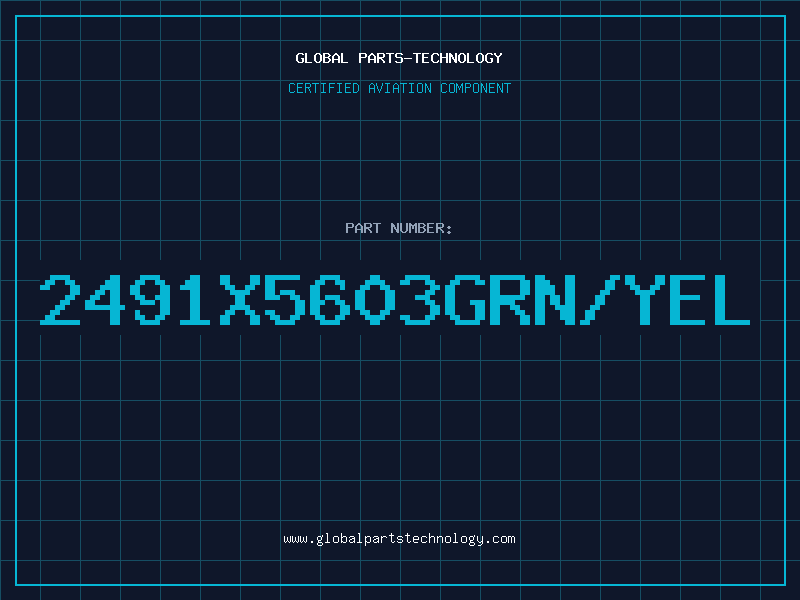 Aviation Part 2491X5603GRN/YEL